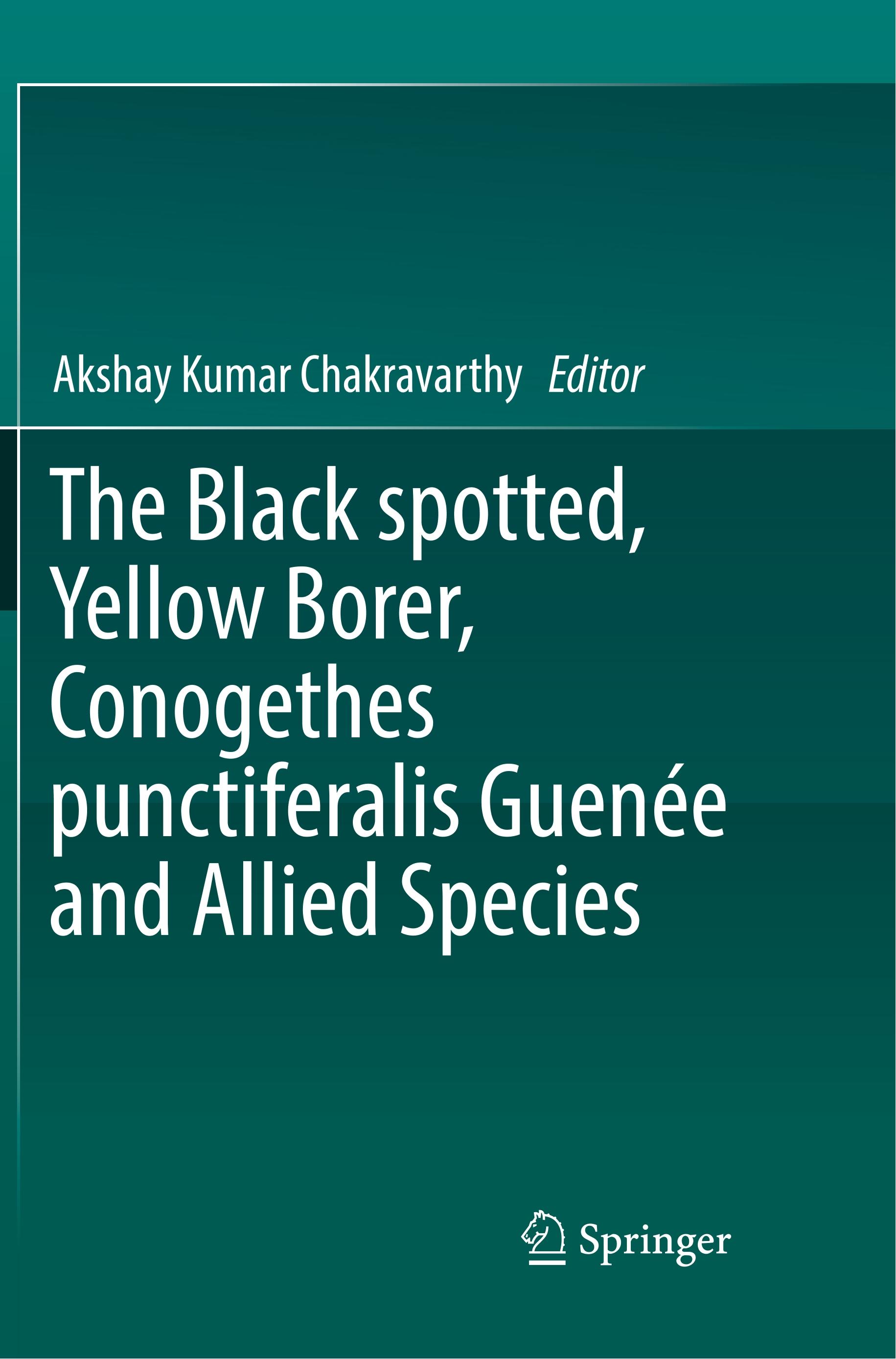 The Black spotted, Yellow Borer, Conogethes punctiferalis Guenée and Allied Species