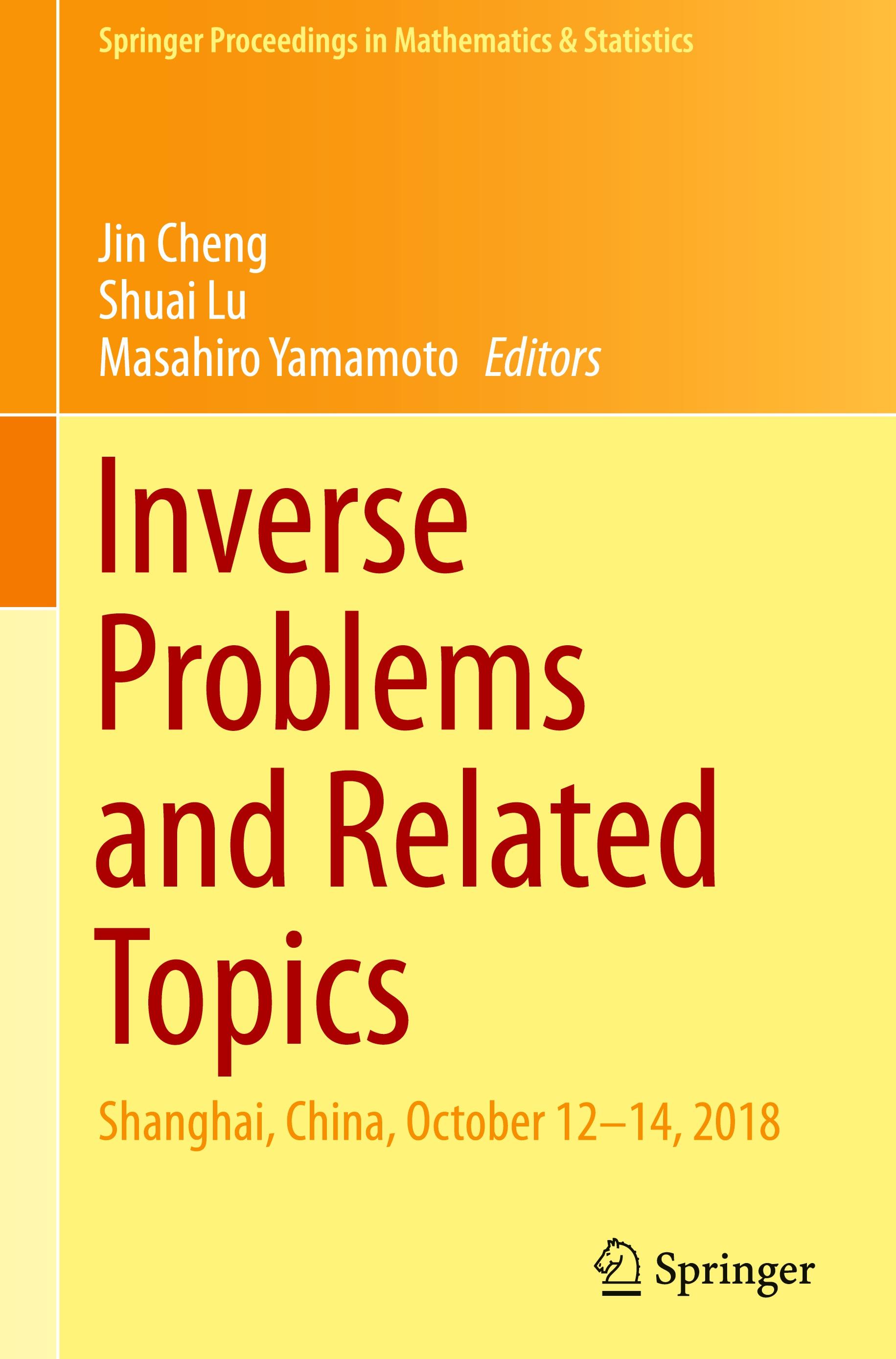 Inverse Problems and Related Topics