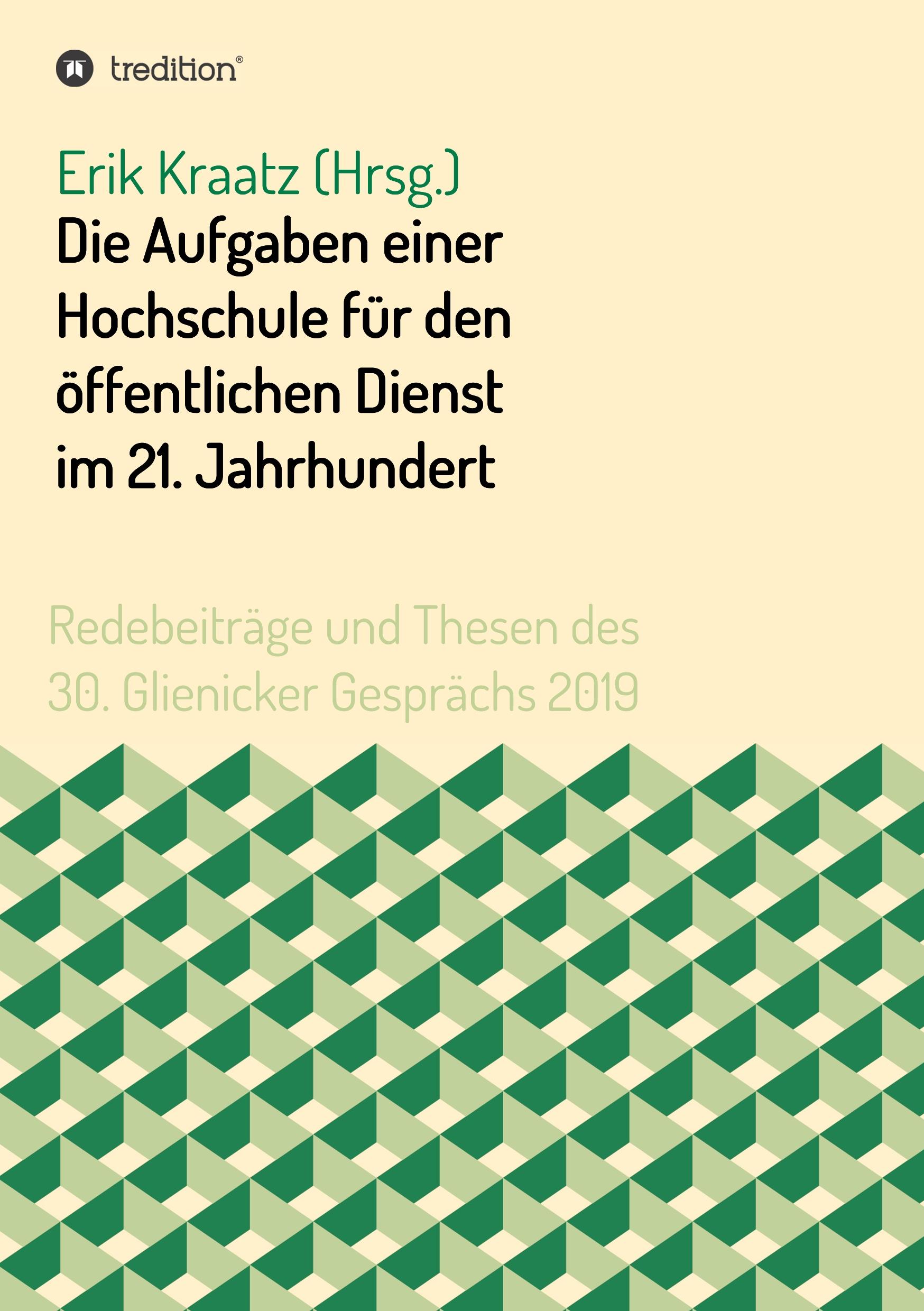 Die Aufgaben einer Hochschule für den öffentlichen Dienst im 21. Jahrhundert