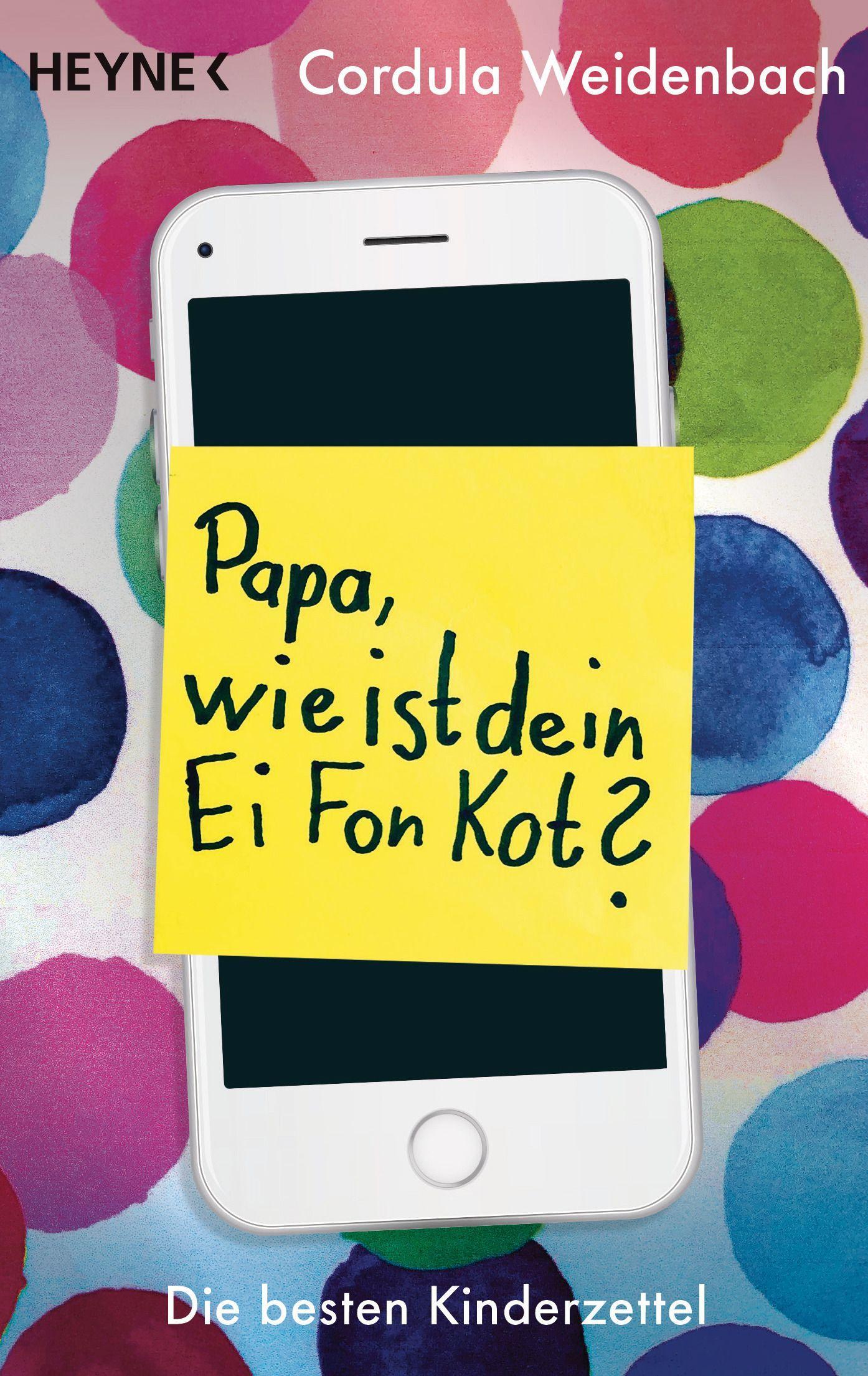 Papa, wie ist dein Ei Fon Kot?