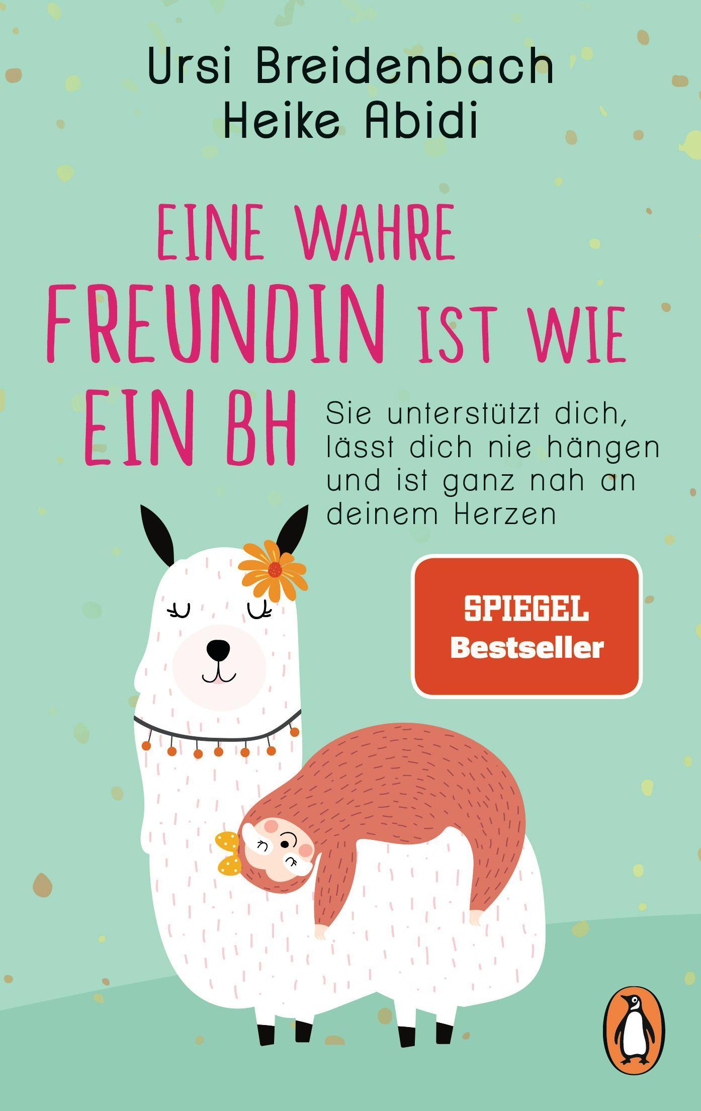 Eine wahre Freundin ist wie ein BH