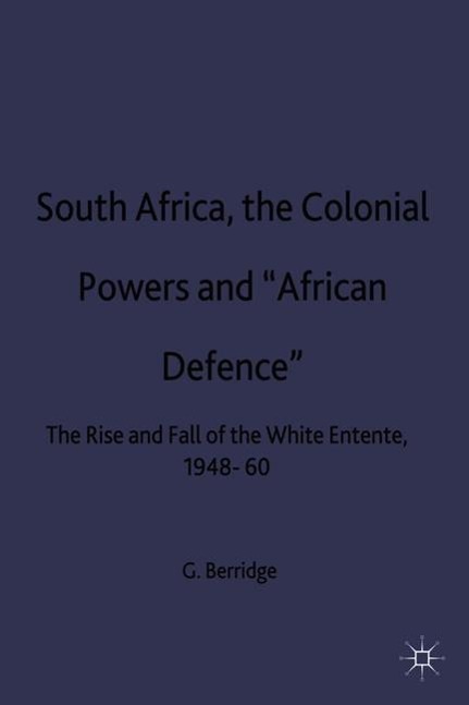 South Africa, the Colonial Powers and 'African Defence'