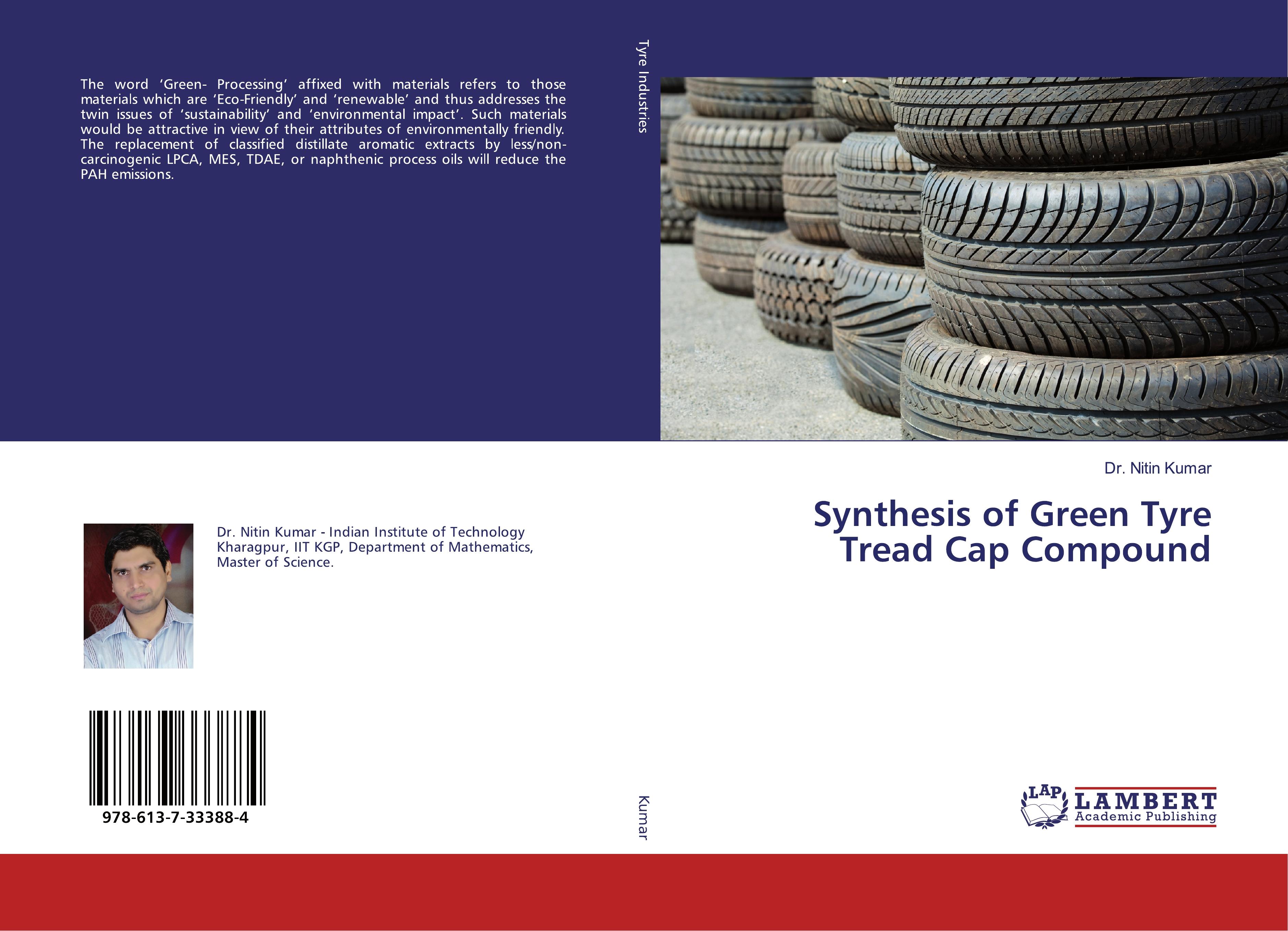 Synthesis of Green Tyre Tread Cap Compound