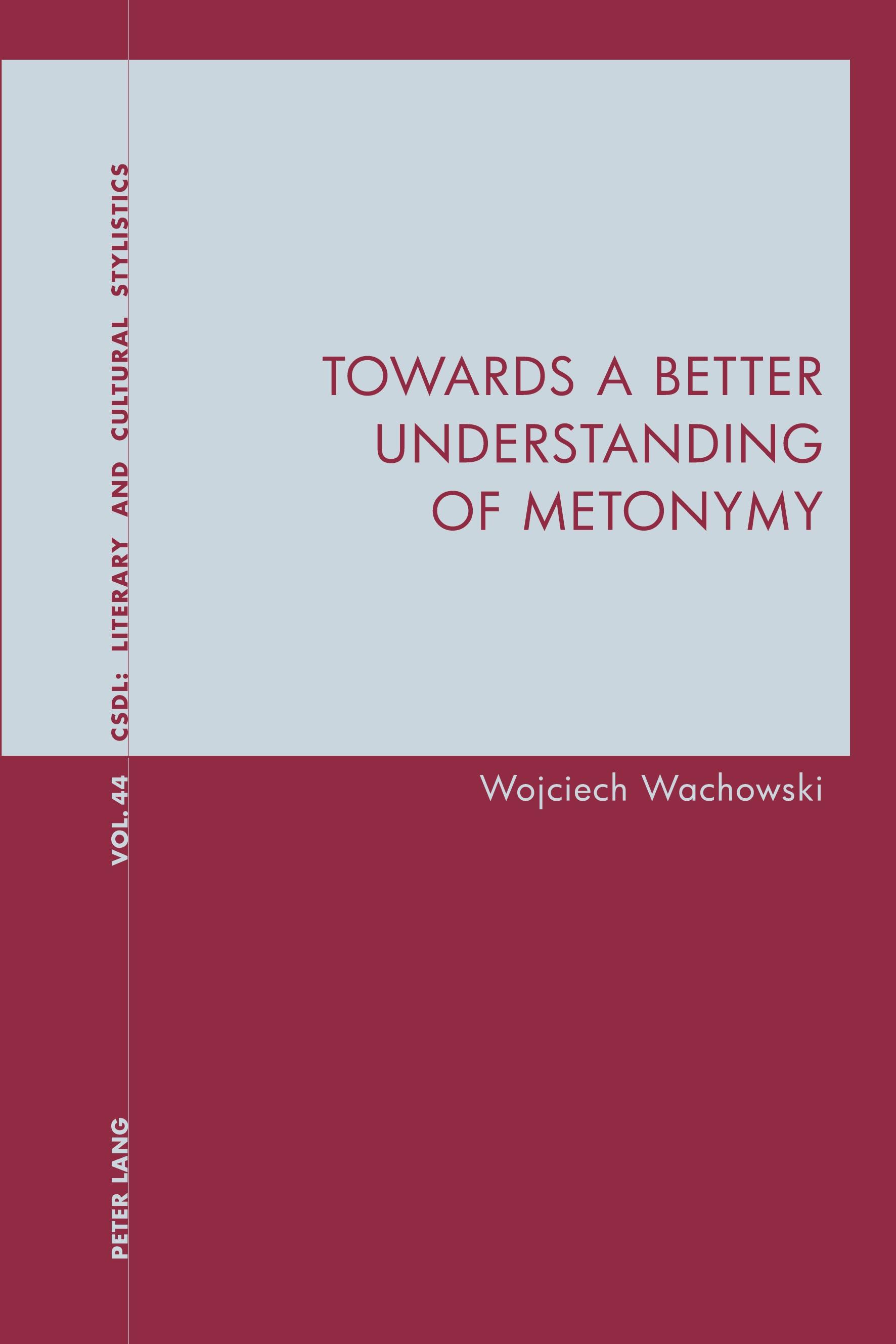 Towards a Better Understanding of Metonymy