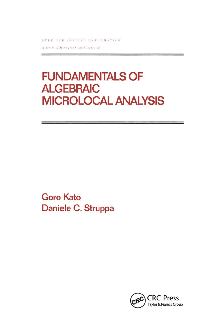 Fundamentals of Algebraic Microlocal Analysis