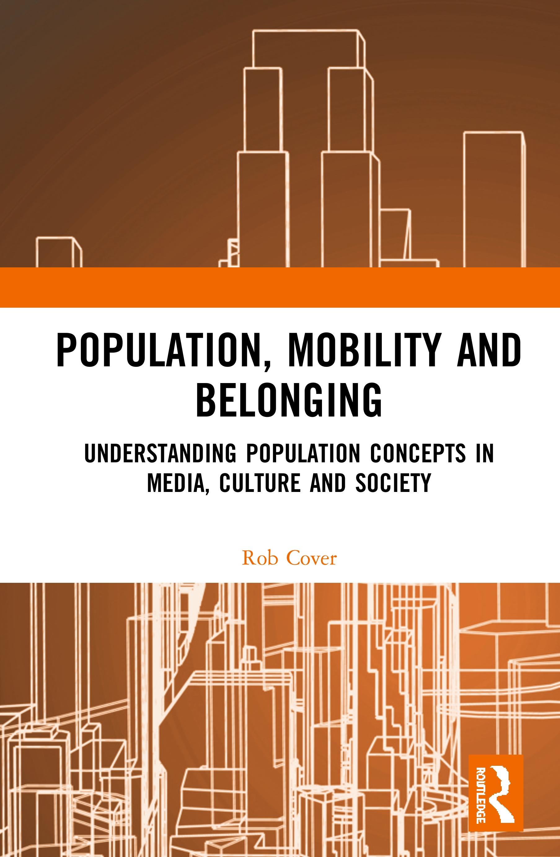 Population, Mobility and Belonging