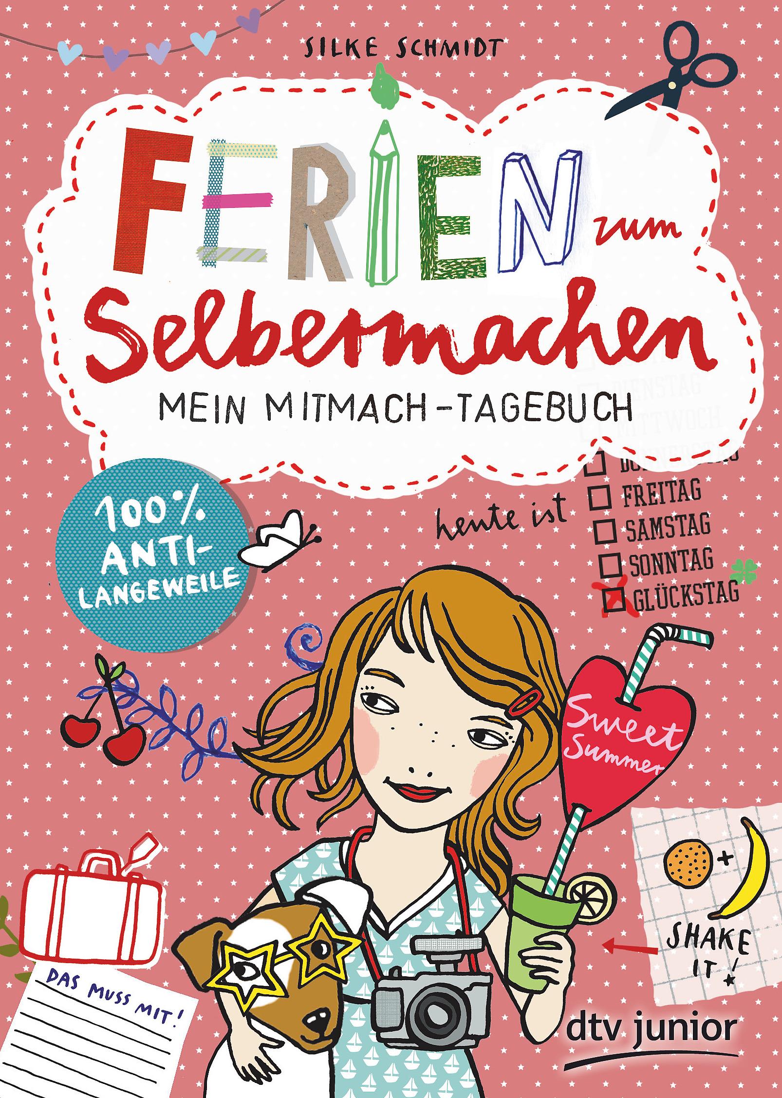 Ferien zum Selbermachen - Mein Mitmach-Tagebuch