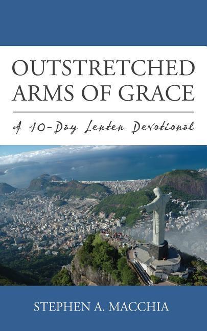 Outstretched Arms of Grace