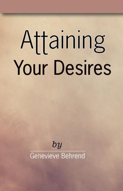 Attaining Your Desires