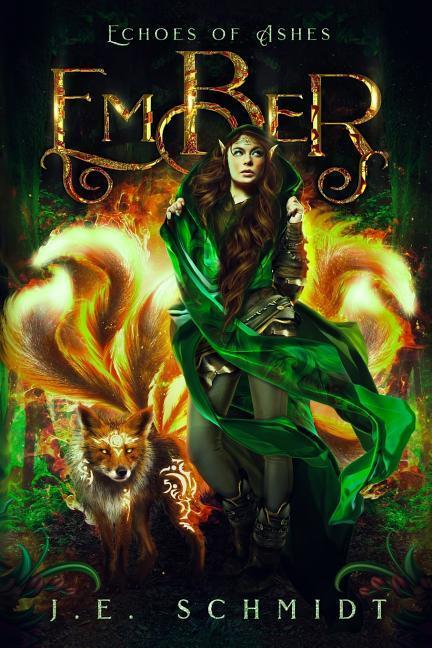 Ember: Echoes of Ashes - Book 1