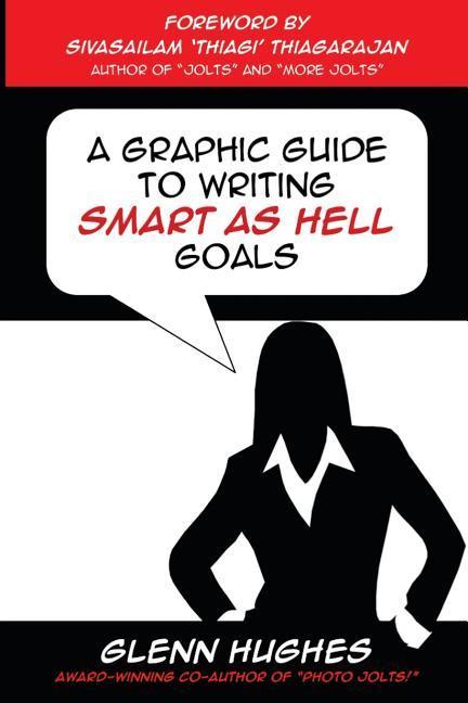 A Graphic Guide to Writing SMART as Hell Goals!