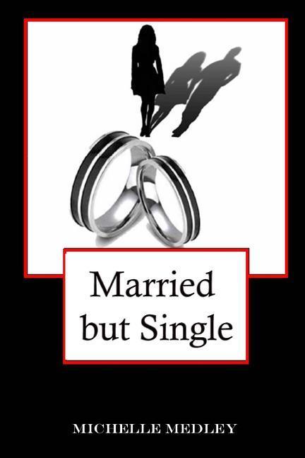 Married but Single