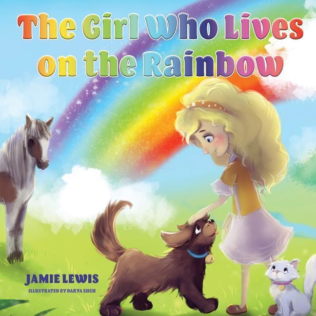 The Girl Who Lives On The Rainbow