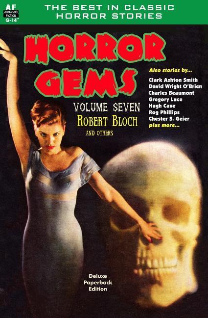 Horror Gems, Volume Seven, Robert Bloch and Others