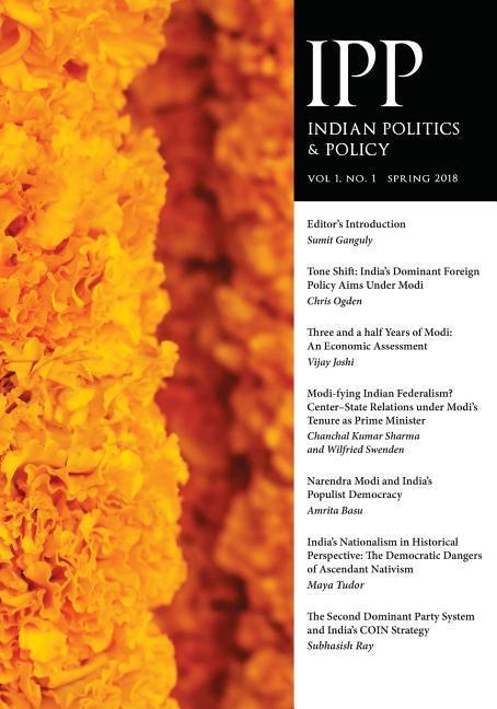 Indian Politics & Policy: Vol. 1, No. 1, Spring 2018