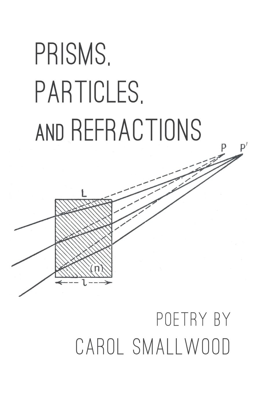 Prisms, Particles, and Refractions