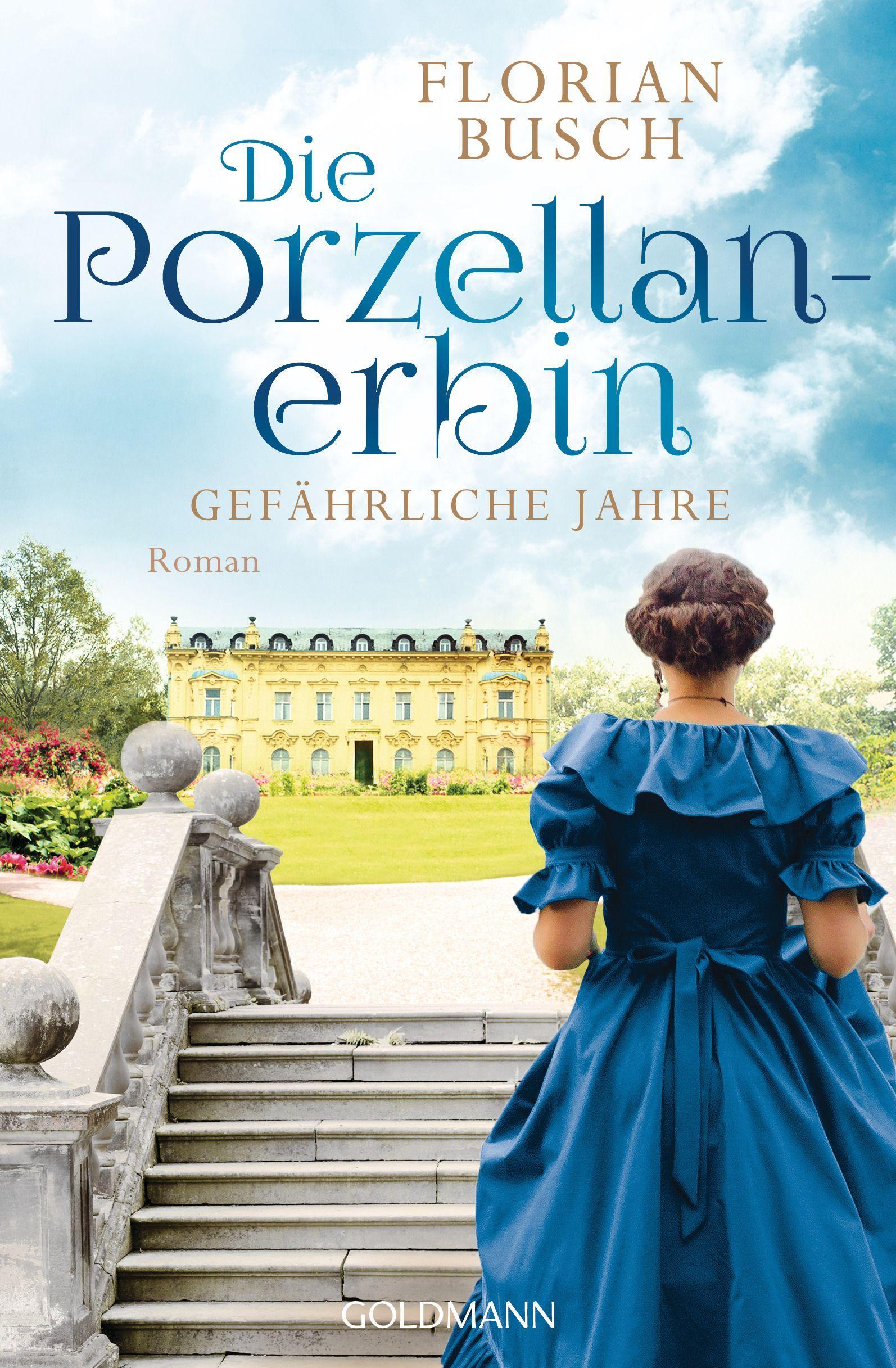 Die Porzellan-Erbin - Gefährliche Jahre