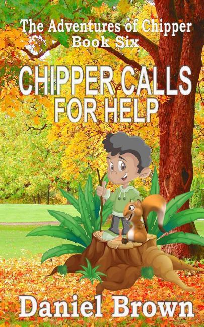 Chipper Calls for Help