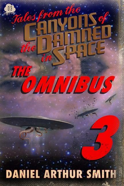 Tales from the Canyons of the Damned: Omnibus No. 3