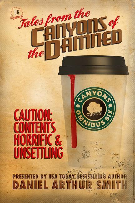 Tales from the Canyons of the Damned: Omnibus No. 6