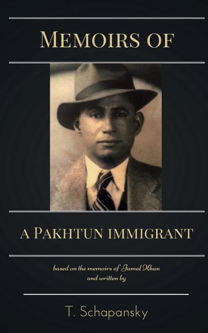 Memoirs of a Pakhtun Immigrant