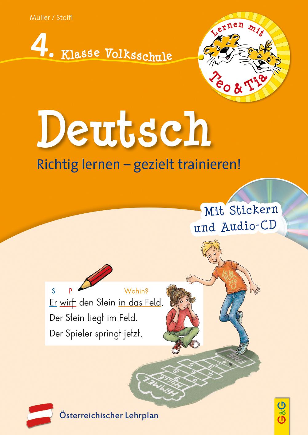 Lernen mit Teo und Tia Deutsch - 4. Klasse Volksschule mit CD