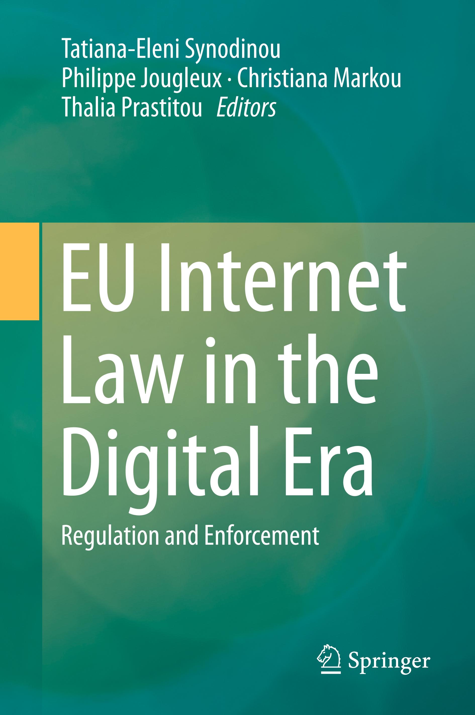 EU Internet Law in the Digital Era