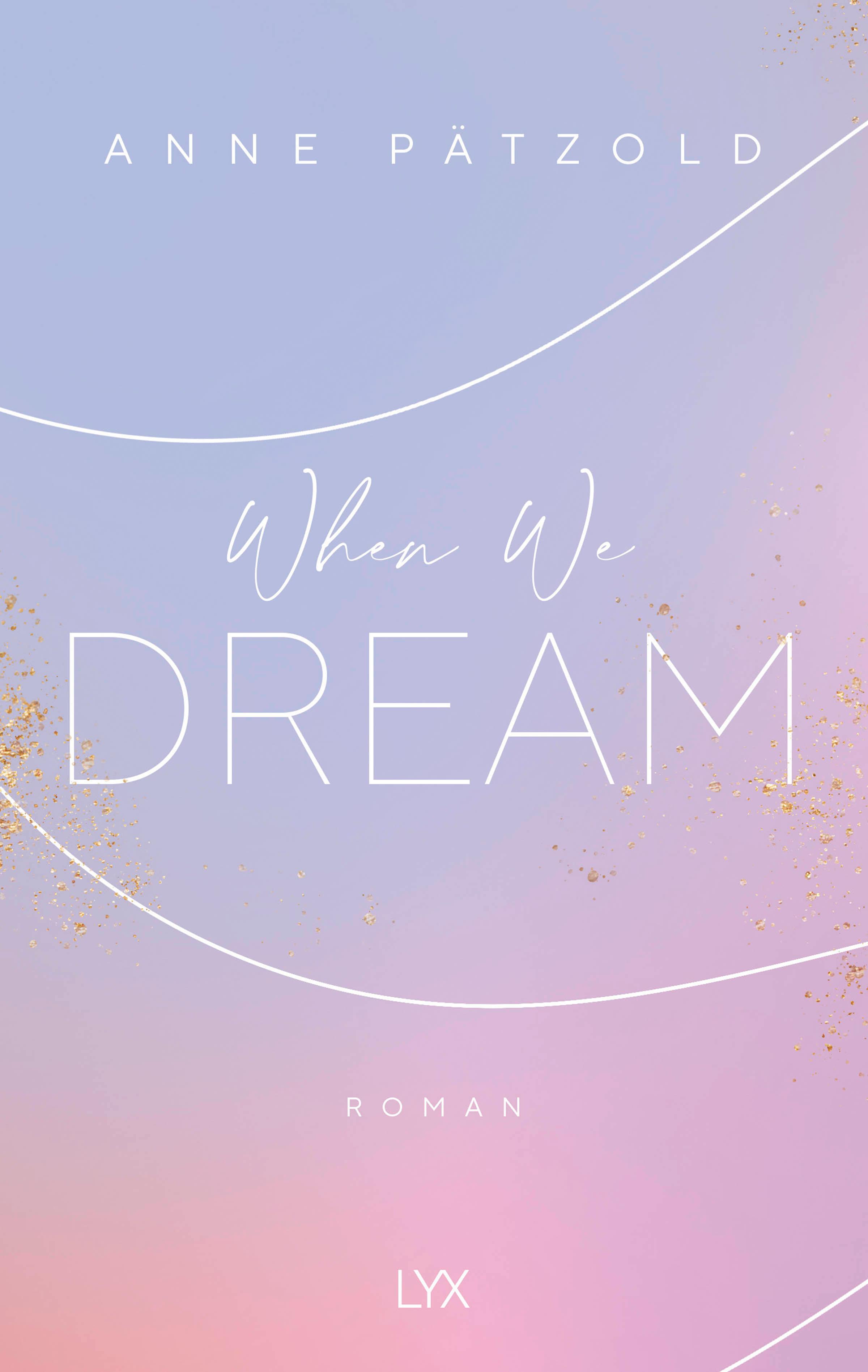 When We Dream