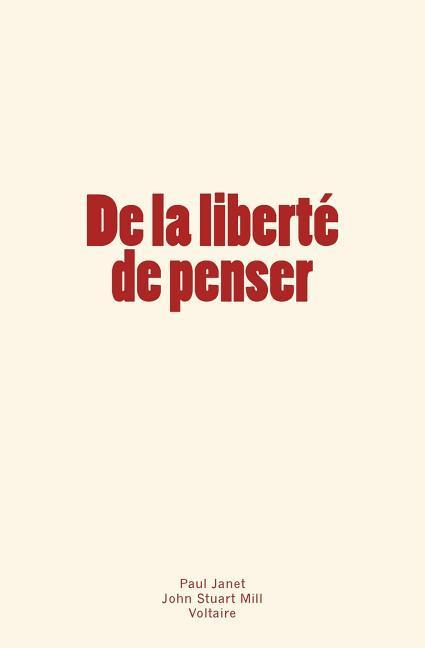 De la liberté de penser