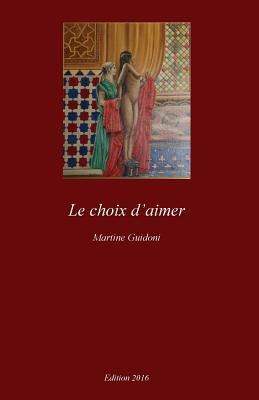 Le choix d'aimer