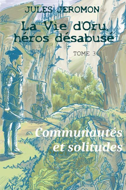 Communautés et solitudes