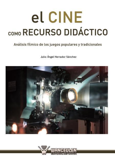 El cine como recurso didáctico: Análisis fílmico de los juegos populares y tradicionales