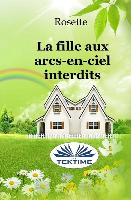 La fille aux arcs-en-ciel interdits