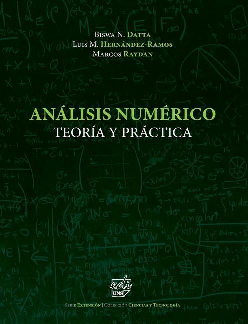 Análisis Numérico: Teoría y Práctica