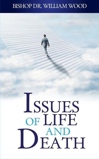 Issues of Life and Death