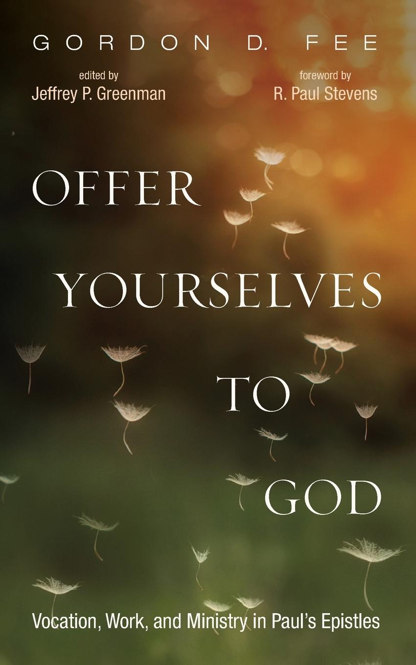 Offer Yourselves to God