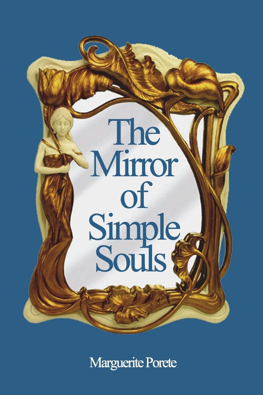 The Mirror of Simple Souls