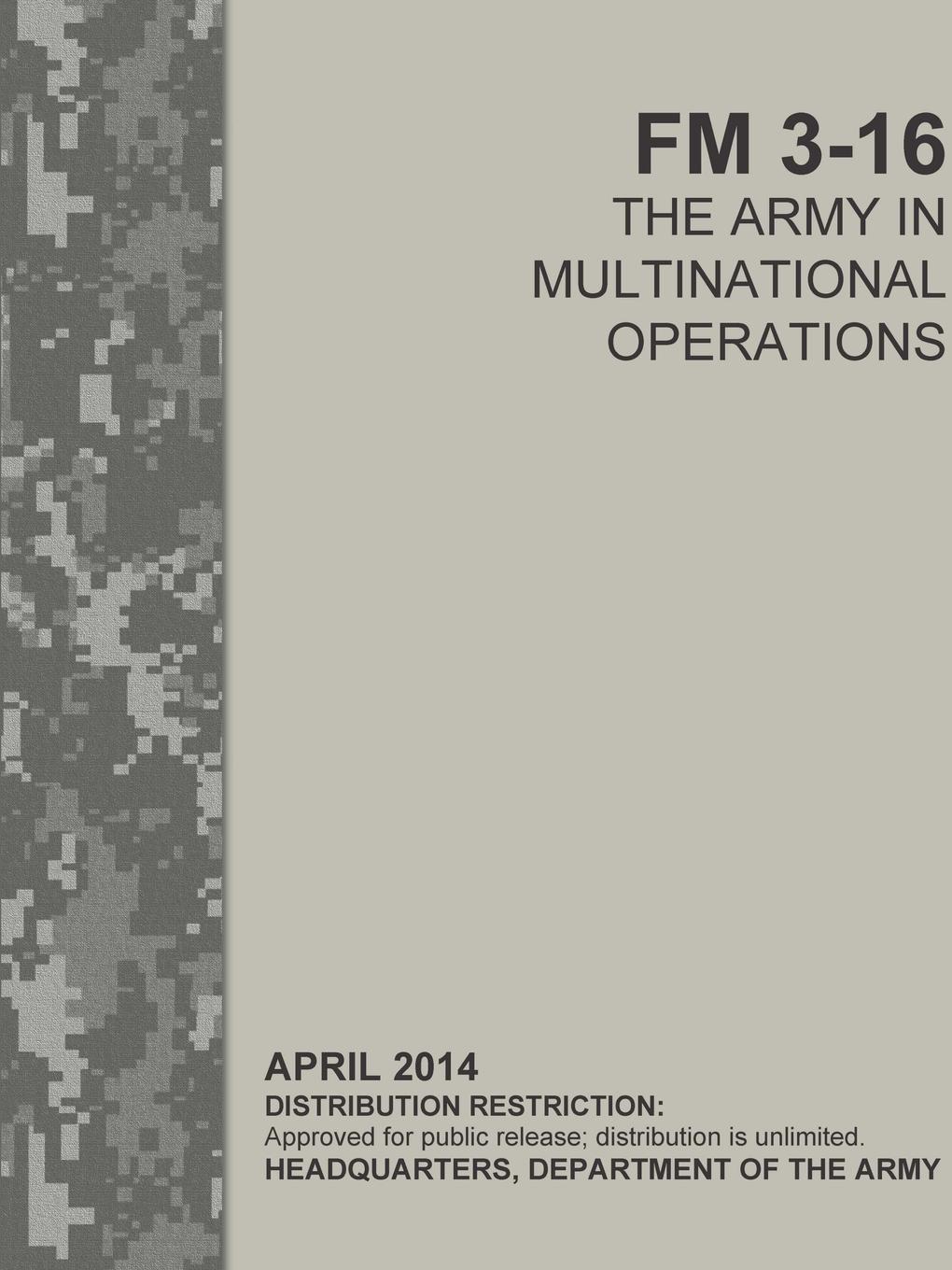 The Army in Multinational Operations (FM 3-16)