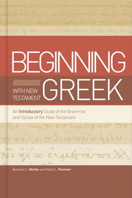 Beginning with New Testament Greek