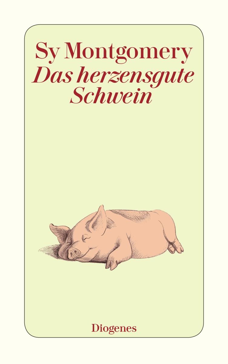 Das herzensgute Schwein