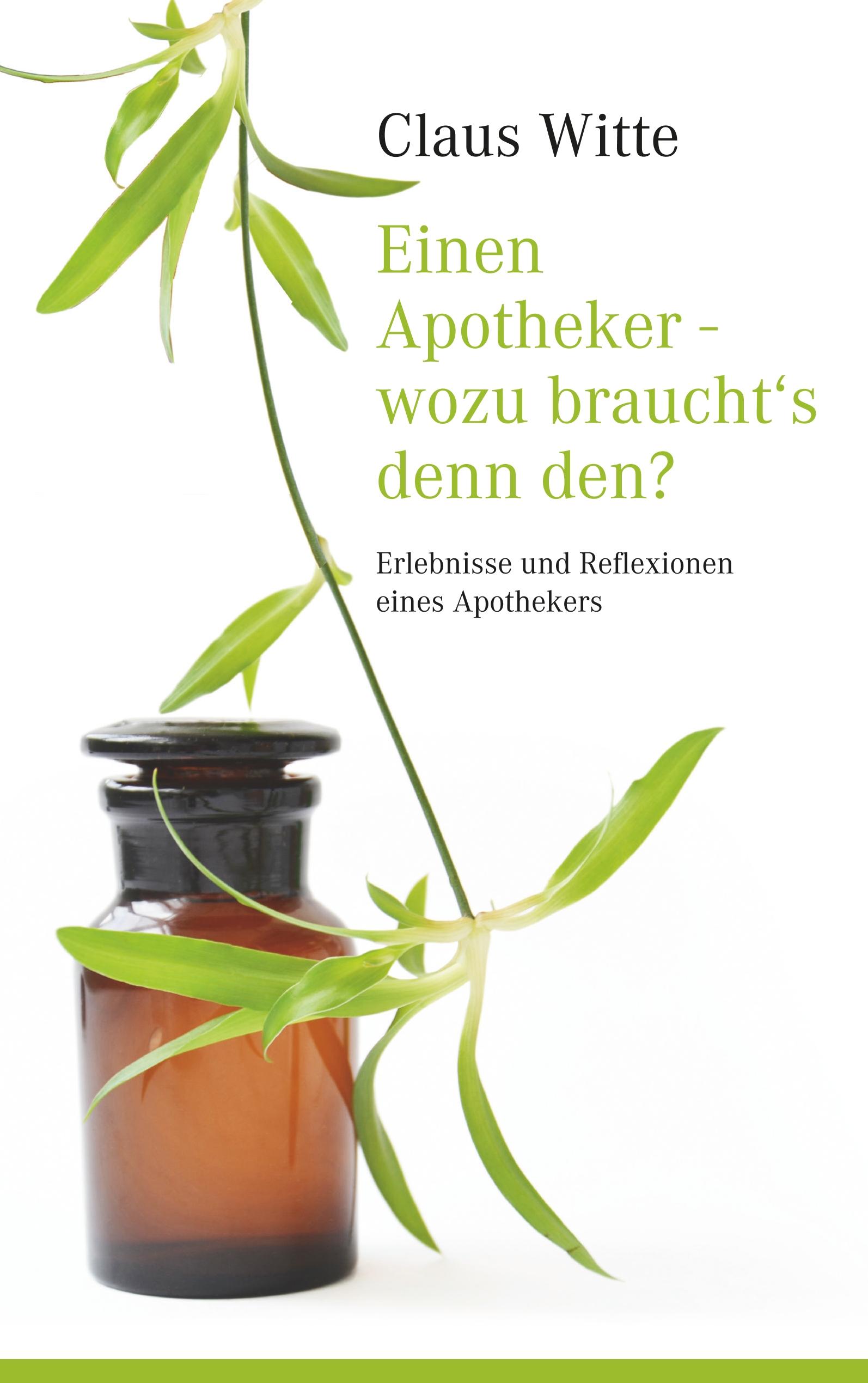 Einen Apotheker - wozu braucht´s denn den?