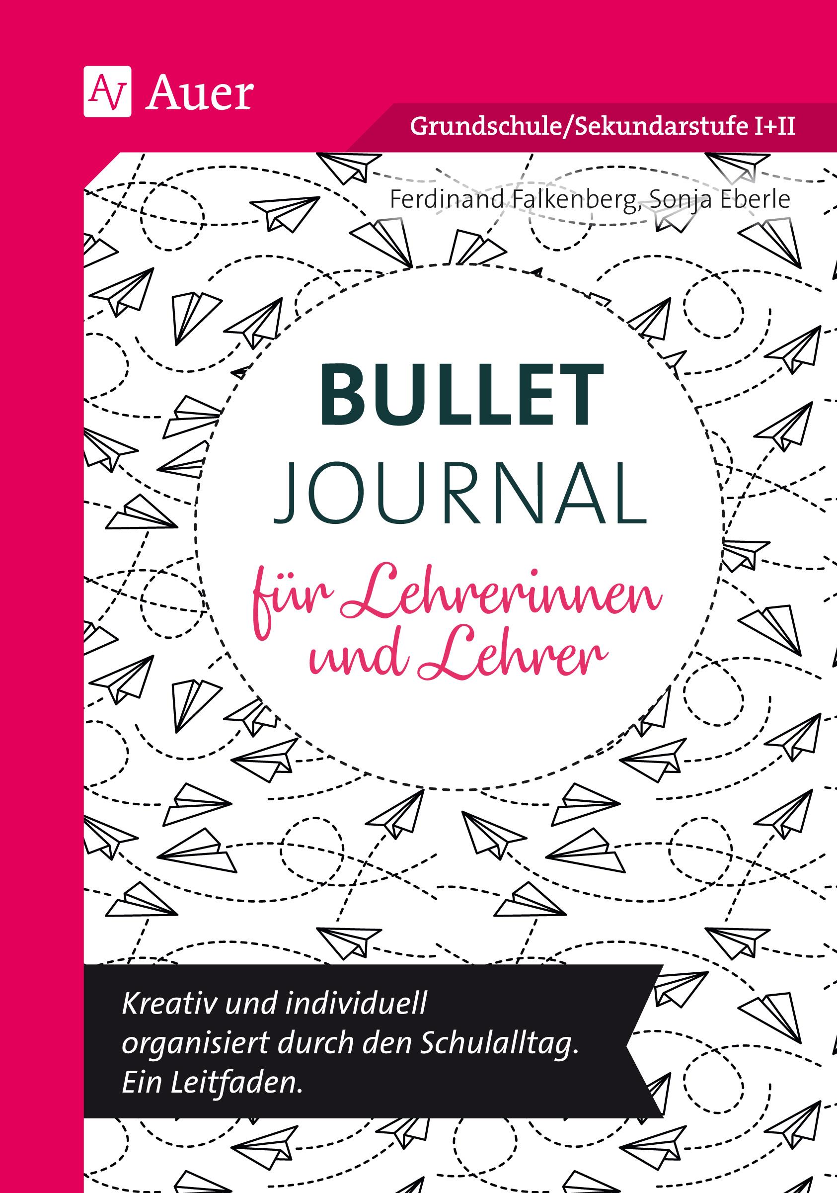 Bullet Journal für Lehrerinnen und Lehrer