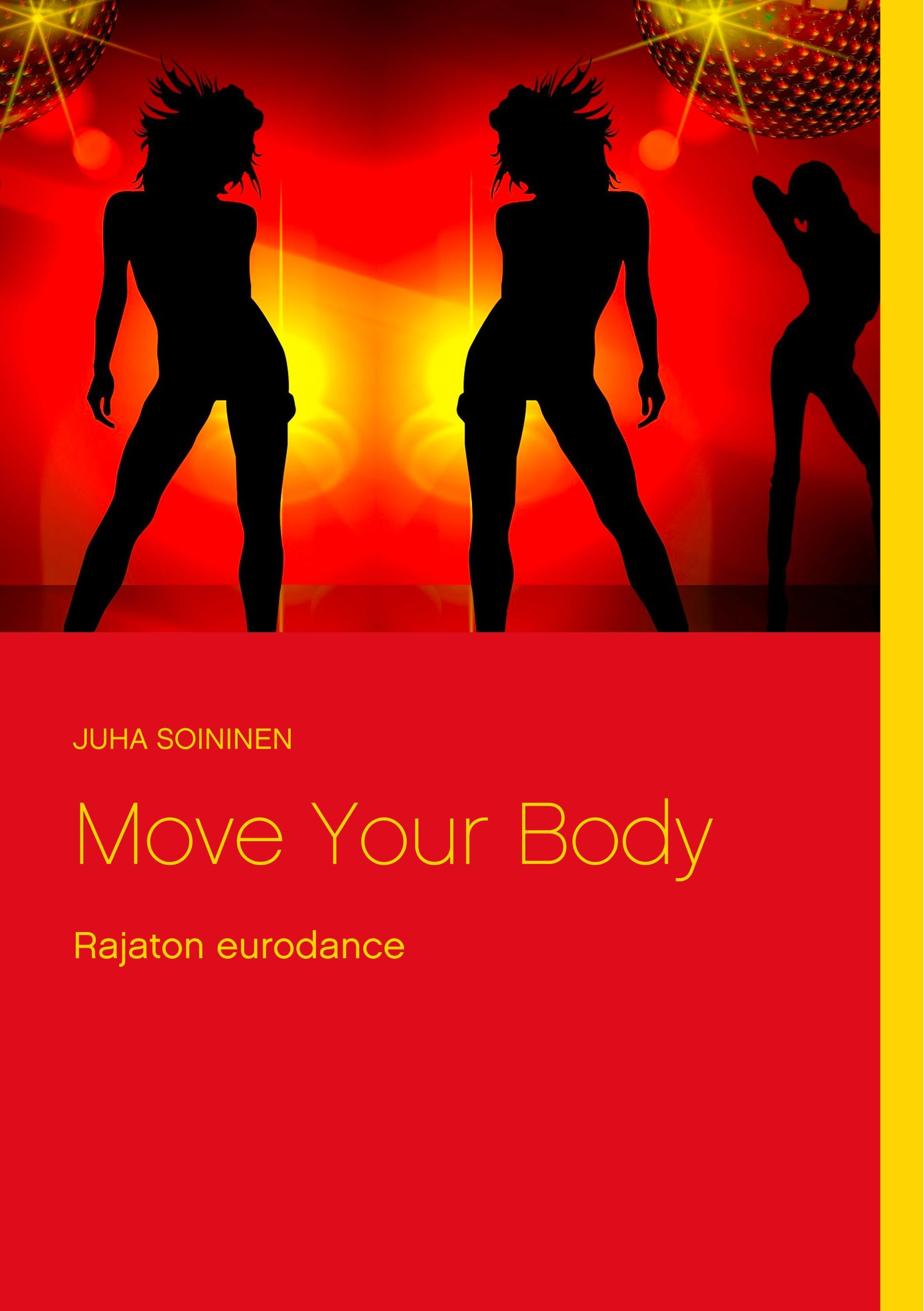 Move Your Body