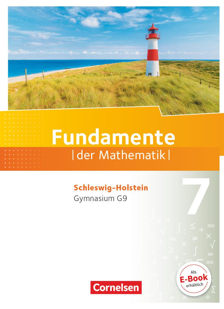 Fundamente der Mathematik 7. Schuljahr - Schleswig-Holstein G9 -  Schülerbuch