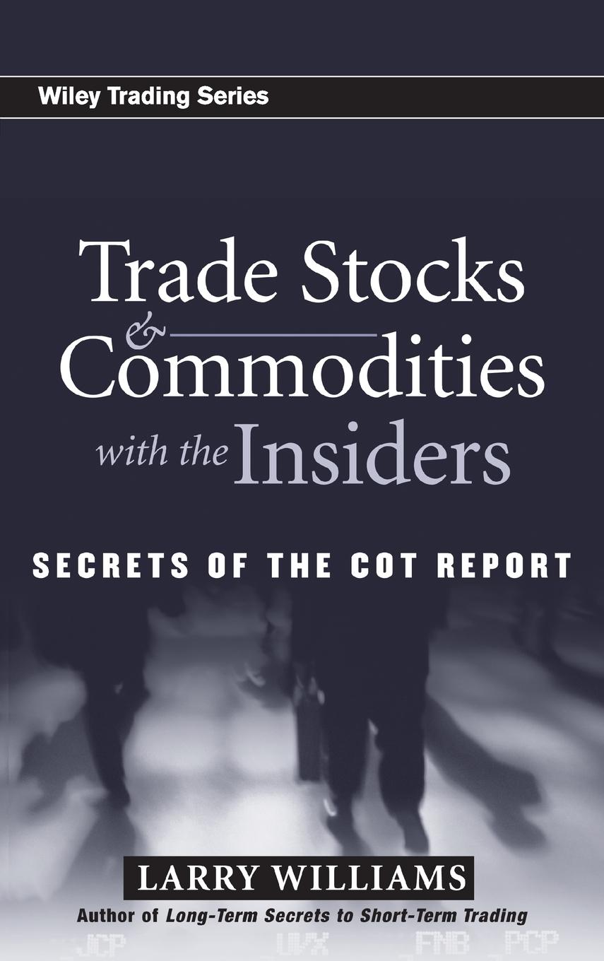 Trade Stocks and Commodities with the Insiders