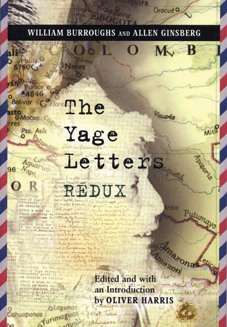 The Yage Letters Redux