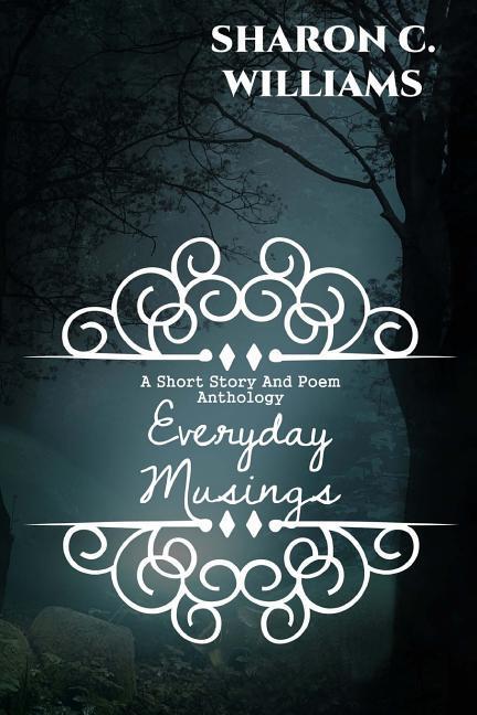 Everyday Musings: Anthology