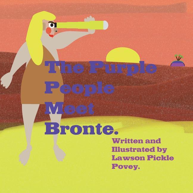 The Purple People meet Bronte.