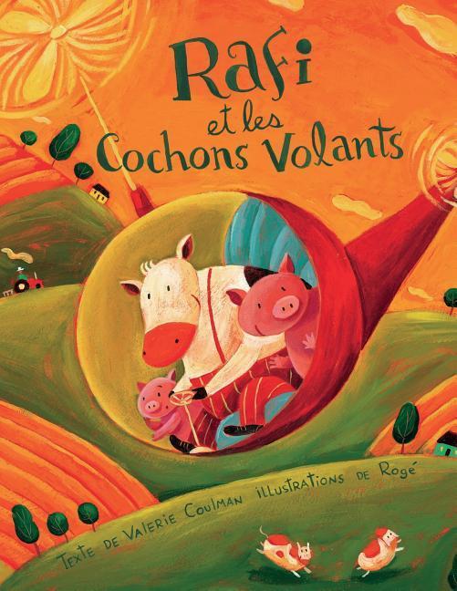 Rafi et les cochons volants