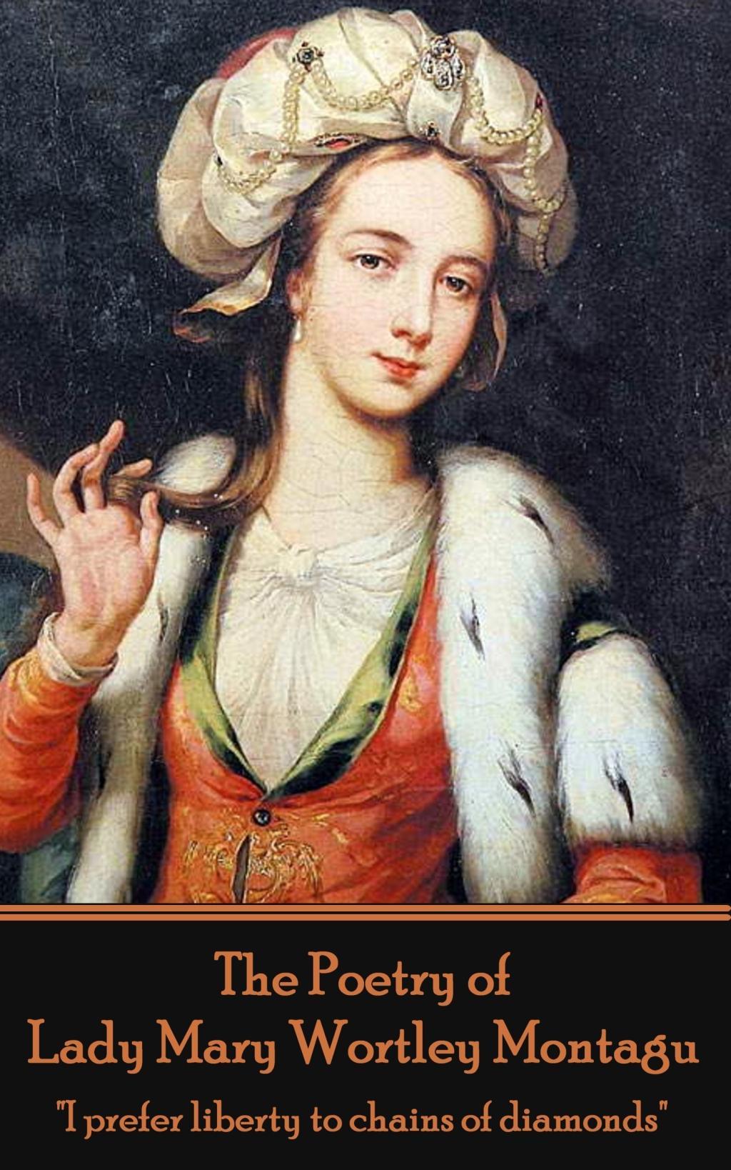 The Poetry of Lady Mary Wortley Montagu